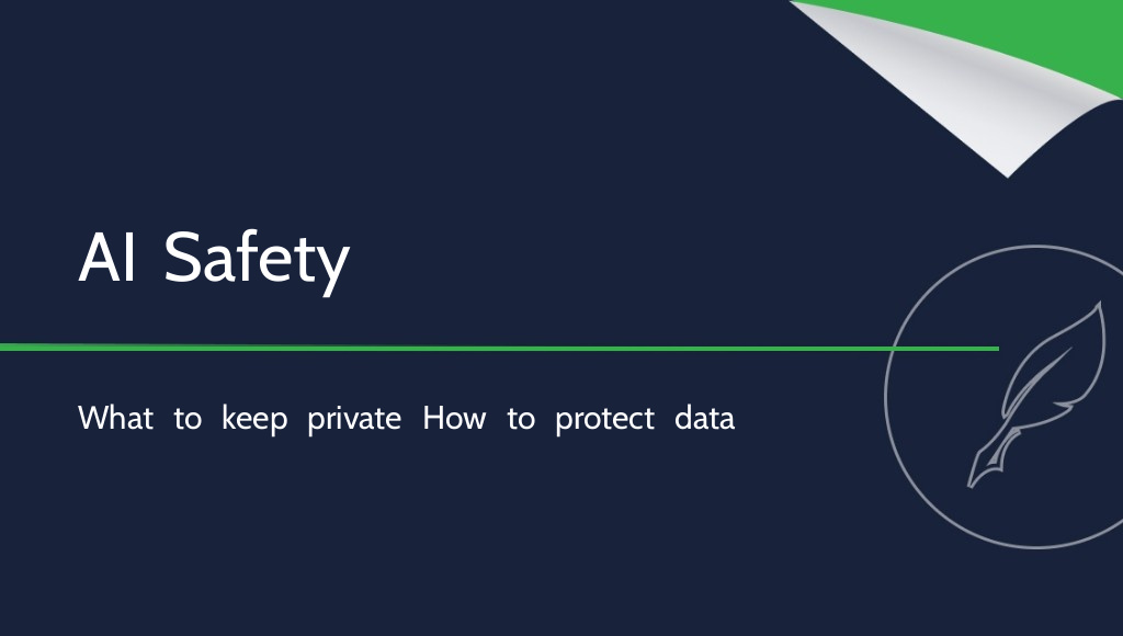 AI Safety: What Data Should You Never Share with AI?