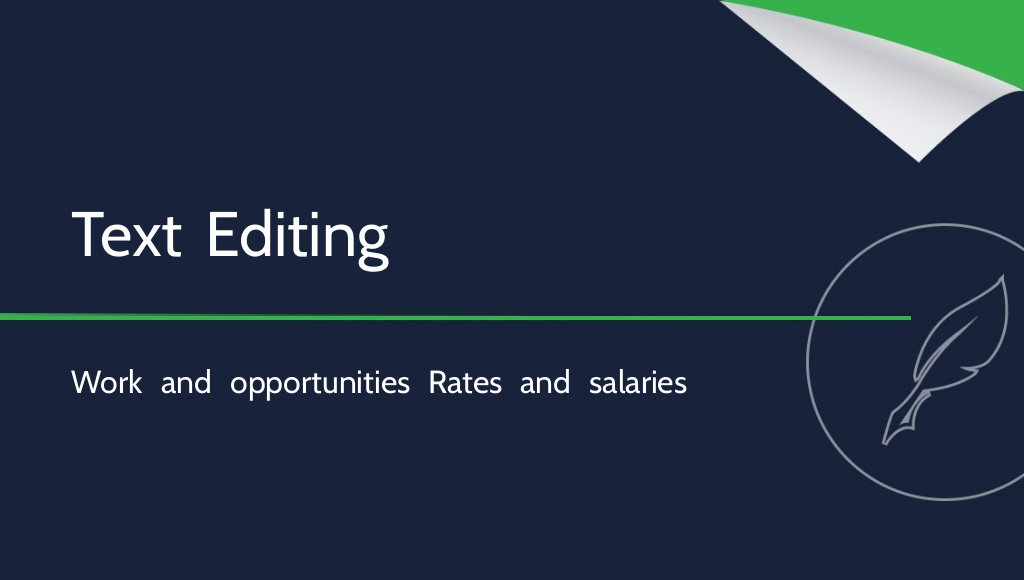 Text Editing: Can You Make a Living from It?
